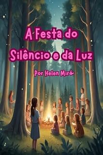 Livro A Festa do Silêncio e da Luz.