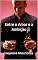 Livro Entre o Amor e a Ambição