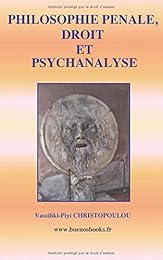 Philosophie pénale, droit et psychanalyse