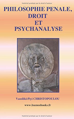 Philosophie pénale, droit et psychanalyse