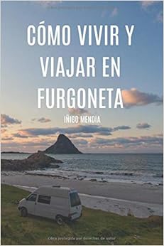 Cómo vivir y viajar en furgoneta