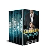 Billionaires and good girls: a single author contemporary romance boxset
