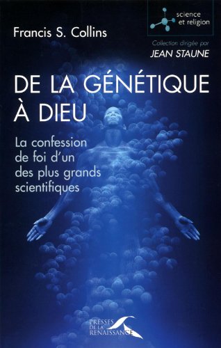 De la génétique à Dieu