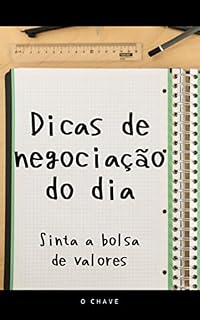 Livro Dicas de negociação do dia: Sinta a bolsa de valores