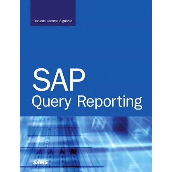 Amazon Com Sap Query Reporting 9780672329029 Danielle Larocca Books Amazon Com Sap Query Reporting 9780672329029 Danielle Larocca Books