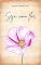 Livro SEJA COMO FLOR