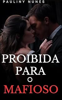 Livro PROIBIDA PARA O MAFIOSO