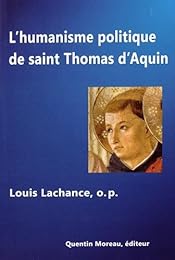 L' humanisme politique de saint Thomas d'Aquin
