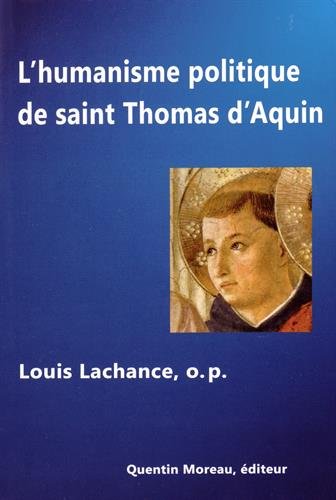 L' humanisme politique de saint Thomas d'Aquin