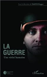 La  guerre, une vérité humaine