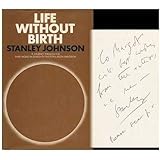 Life without birth: A journey through the Third World in search of the population explosion