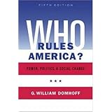 Who Rules America? Power, Politics, and Social Change
