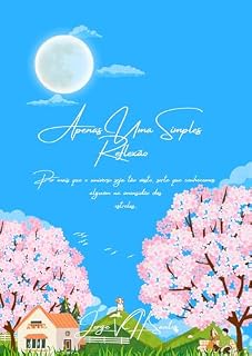 Livro Apenas Uma Simples Reflexão (Um Pequeno Olhar do Mundo Livro 1)
