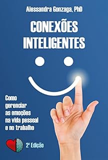 Livro Conexões Inteligentes: Como gerenciar as emoções na vida pessoal e no trabalho