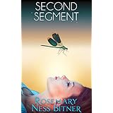 SECOND SEGMENT (ROSEMARY'S BUTTERFLIES BOOK 4)