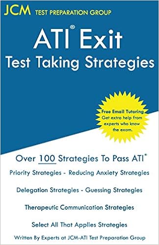 Ati Exit Test Taking Strategies Free Online Tutoring New 2020 Edition The Latest Strategies To Pass Your Ati Exit Exam 9781647689773 Medicine Health Science Books Amazon Com