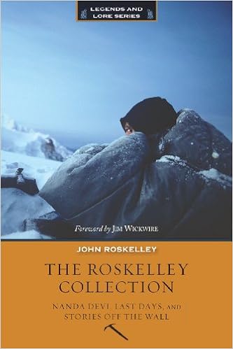 The Roskelley Collection: Stories Off the Wall, Nanda Devi, Last Days