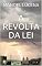 Livro A REVOLTA DA LEI