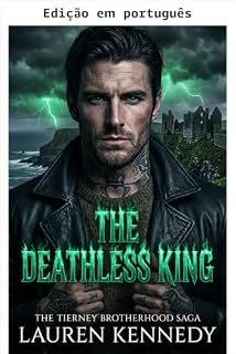 Livro O rei imortal (Saga da irmandade Tierney Livro 2)