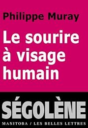 Le  sourire à visage humain