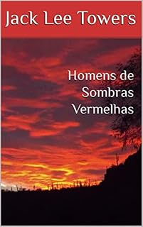 Livro Homens de Sombras Vermelhas