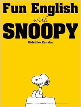 Fun English With Snoopy Student Book 128 Pp With Audio Cd 小中秀彦 本 通販 Amazon