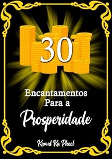 Livro 30 Encantamentos Para a Prosperidade