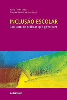 Livro Inclusão escolar: Conjunto de práticas que governam