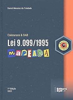 Lei dos Juizados Cíveis e Criminais (Lei 9.099/1995) Mapeada, Anotada e Destacada – Editora Direito para Ninjas 2022: Concursos Públicos e OAB (Mapeados para Concurso Público e Exame de Ordem - OAB)