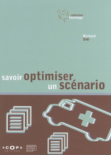 Savoir optimiser un scénario