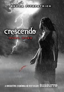 Livro Crescendo (Hush, Hush Livro 2)