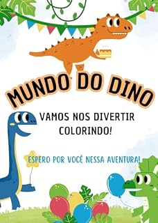 Livro Mundo do Dino : Vamos nos divertir colorindo.