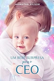Livro Um bebê surpresa para o CEO