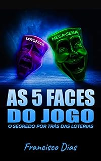 Livro As 5 Faces do Jogo: O segredo por trás das L0terias