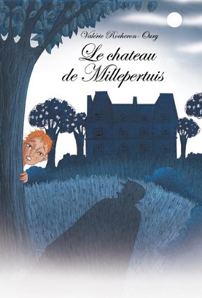 Le  château de Millepertuis