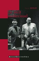 Le  récit audiovisuel