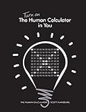 Turn on The Human Calculator in You: The Human