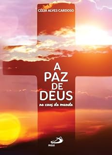 Livro A Paz de Deus no Caos do Mundo (Motivação)