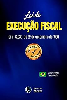 Livro LEI DE EXECUÇÃO FISCAL: Lei n. 6.830, de 22 de setembro de 1980 [ATUALIZADA]
