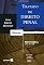 Livro Tratado de Direito Penal - Volume 1 - Parte Geral - 27ª Edição 2021