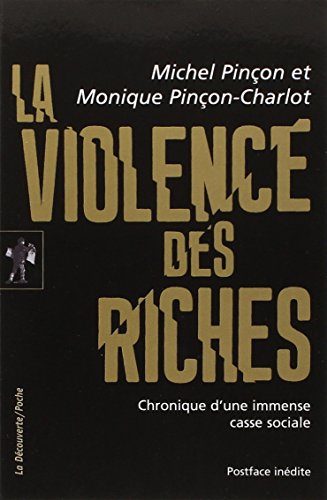 La  violence des riches