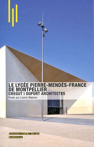 Le  Lycée Pierre Mendès-France de Montpellier