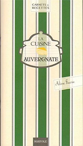 La  cuisine auvergnate