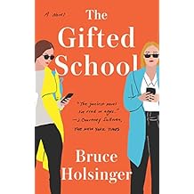 The Gifted School: A Novel