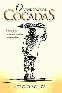 Livro O Vendedor De Cocadas: A trajetória de um empresário bem sucessido