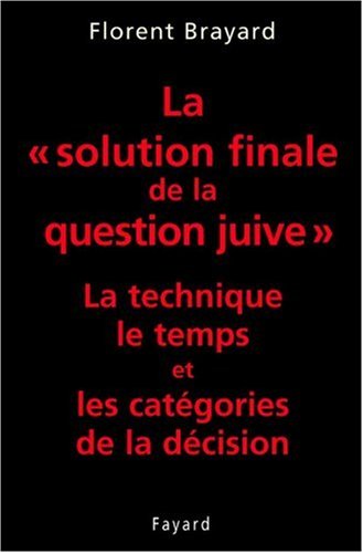 La  Solution finale de la question juive