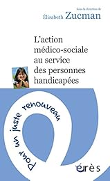 L' action médico-sociale au service des personnes handicapées