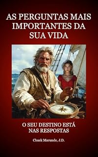 Livro As perguntas mais importantes da sua vida (Série Crescimento cristão e prosperidade espiritual)