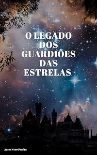 Livro O Legado dos Guardiões das Estrelas