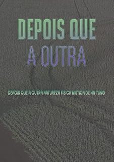 Livro Depois Que A Outra